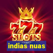 indias nuas